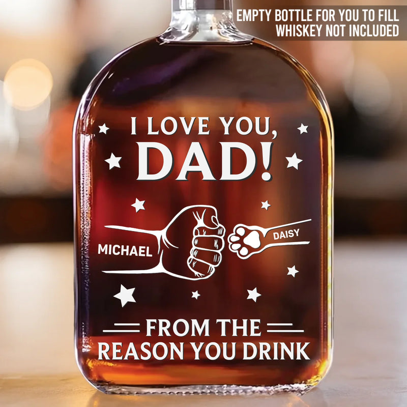 Paws Down, You’re The Best - Dog & Cat Personalized Custom Whiskey Bottle - Father's Day,  Gift For Dad, Pet Owners, Pet Lovers