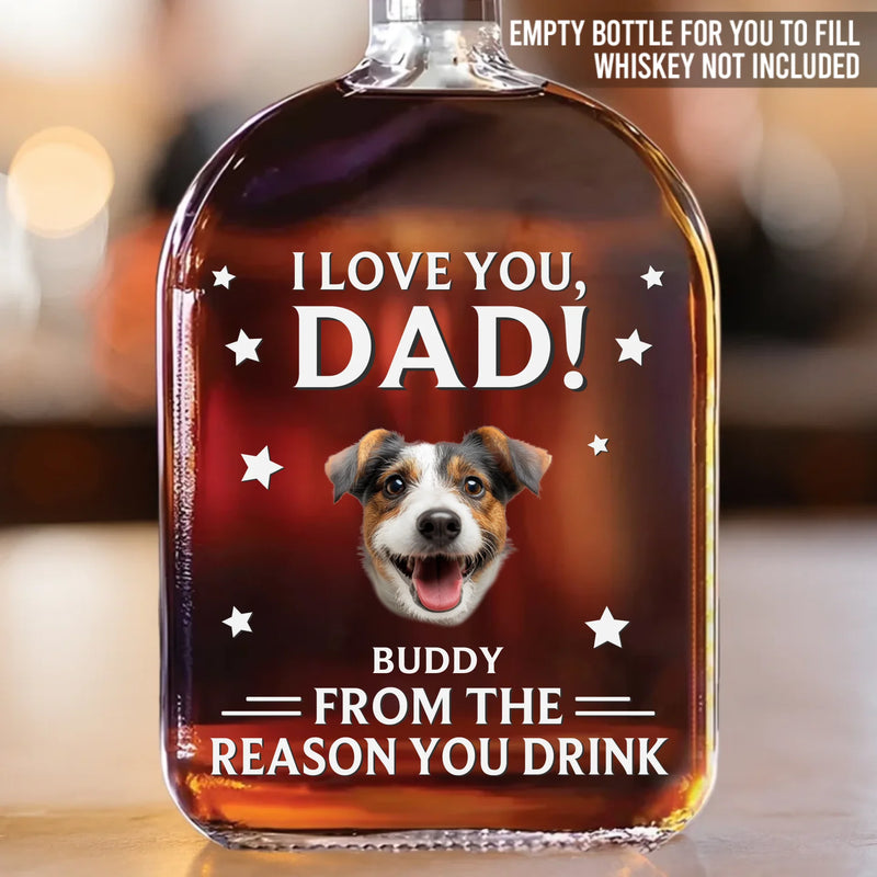 Custom Photo Dad Fuel Courtesy Of Your Pack - Dog & Cat Personalized Custom Whiskey Bottle - Father's Day,  Gift For Dad, Pet Owners, Pet Lovers