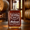 Living The Retired Life - Coworker Personalized Custom Whiskey Bottle - Appreciation, Retirement Gift For Coworkers, Work Friends, Colleagues