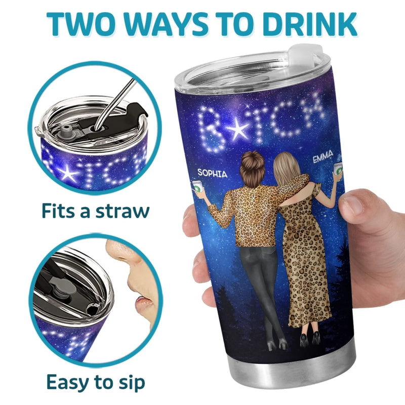Written In The Stars, Impossible To Ignore - Bestie Personalized Custom Tumbler -  Gift For Best Friends, BFF, Sisters