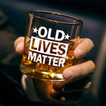 Old Lives Matter - Family Whiskey Glass - Gift For Whiskey Lovers, Grandparent, Family