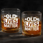 Old Lives Matter - Family Whiskey Glass - Gift For Whiskey Lovers, Grandparent, Family