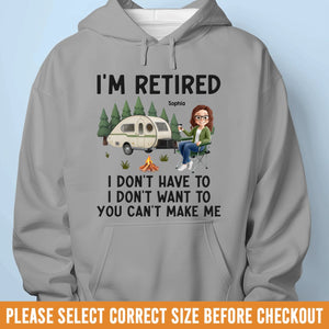 I'm Retired - Coworker Personalized Custom Unisex T-shirt, Premium T-shirt, Hoodie - Appreciation, Retirement Gift For Coworkers, Work Friends, Colleagues, Camping Lovers