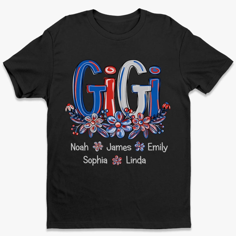 Proud Gigi Vibes - Family Personalized Custom Unisex T-shirt, Premium T-shirt, Hoodie - 4th Of July, Gift For Mom, Grandma