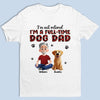 Life With My Pup - Dog Personalized Custom Unisex T-shirt, Premium T-shirt, Hoodie - Gift For Pet Owners, Pet Lovers