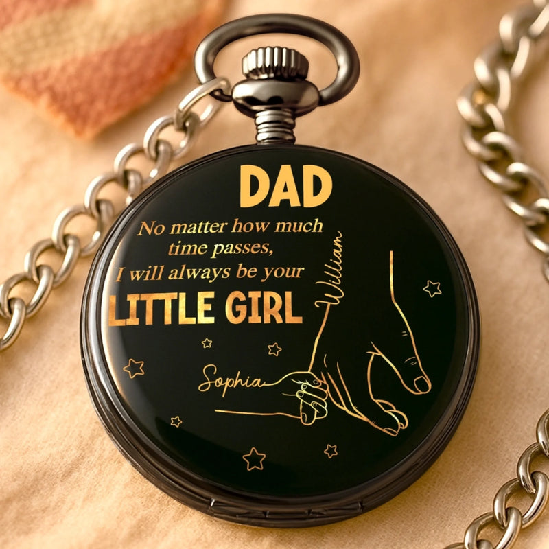 Forever Your Little Girl - Family Personalized Custom Pocket Watch - Father's Day, Gift For Dad, Grandpa