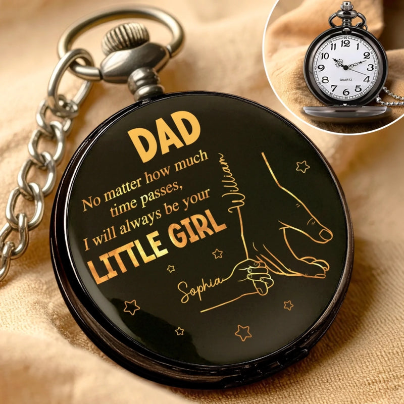 Forever Your Little Girl - Family Personalized Custom Pocket Watch - Father's Day, Gift For Dad, Grandpa