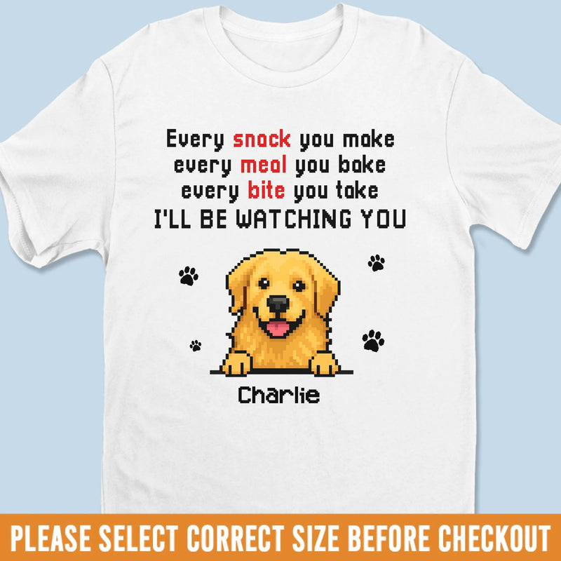 Unisex T-shirt, Premium T-shirt, Hoodie - Personalized Birthday Gifts For Dog Lovers, Dog Dad And Mom - I'll Be Watching You