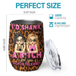 Custom Wine Tumbler - Personalized Gifts For Women - Besties For Every Adventure