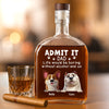 Custom Whiskey Bottle - Personalized Birthday Gifts For Dog Lovers, Dog Dad And Mom - More Wag, Less Drag, More Dad