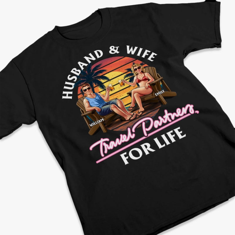 Custom Unisex T-shirt, Premium T-shirt, Hoodie - Personalized Anniversary Wedding Gifts For Husband And Wife, Him And Her - Travel Partners For Life