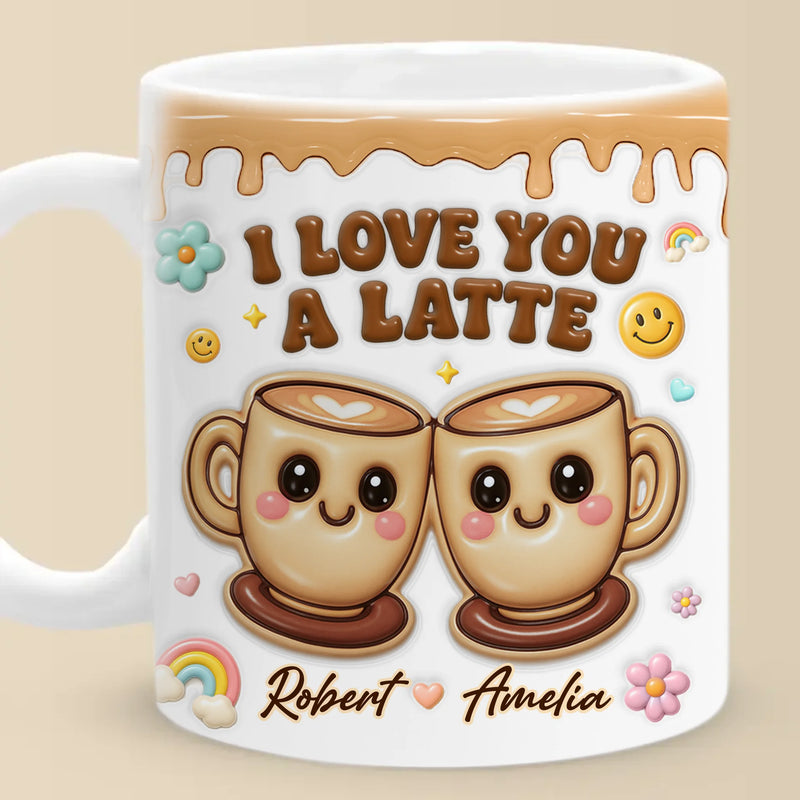 Custom 3D Inflated Effect Printed Mug - Personalized Anniversary Wedding Gifts For Husband And Wife, Him And Her - I Love You A Latte