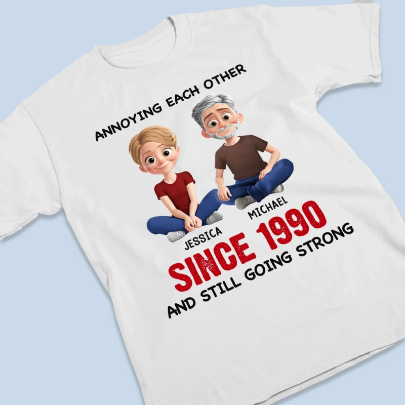 Custom Unisex T-shirt, Premium T-shirt, Hoodie - Personalized Anniversary Wedding Gifts For Husband And Wife, Him And Her - Still Driving Each Other Crazy