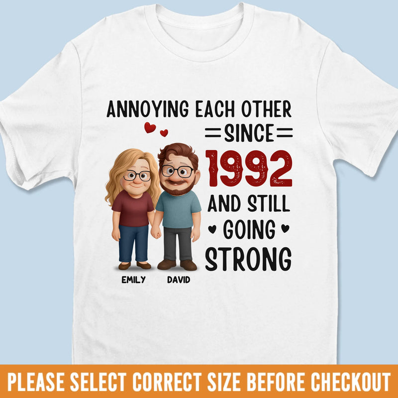 Custom Unisex T-shirt, Premium T-shirt, Hoodie - Personalized Anniversary Wedding Gifts For Husband And Wife, Him And Her - Annoying You Is My Love Language