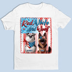 Custom Unisex T-shirt, Premium T-shirt, Hoodie - Personalized 4th Of July Gifts For Dog Lovers, Dad, Mom - Pawtriotic Vibes