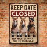Custom Home Decor Metal Sign - Personalized Birthday Gifts For Men And Women, Horse Lovers - Seriously, Close That Gate