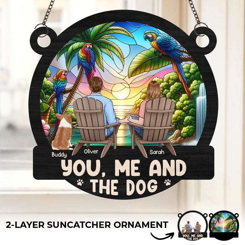 Custom Window Hanging Suncatcher Ornament - Personalized Anniversary Wedding Gifts For Husband And Wife, Dog Dad And Mom - You, Me, And A Whole Lot Of Woof