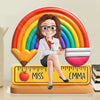 Custom Acrylic Plaque - Personalized Back To School Gifts For Teachers - Teaching Under A Rainbow Of Possibilities