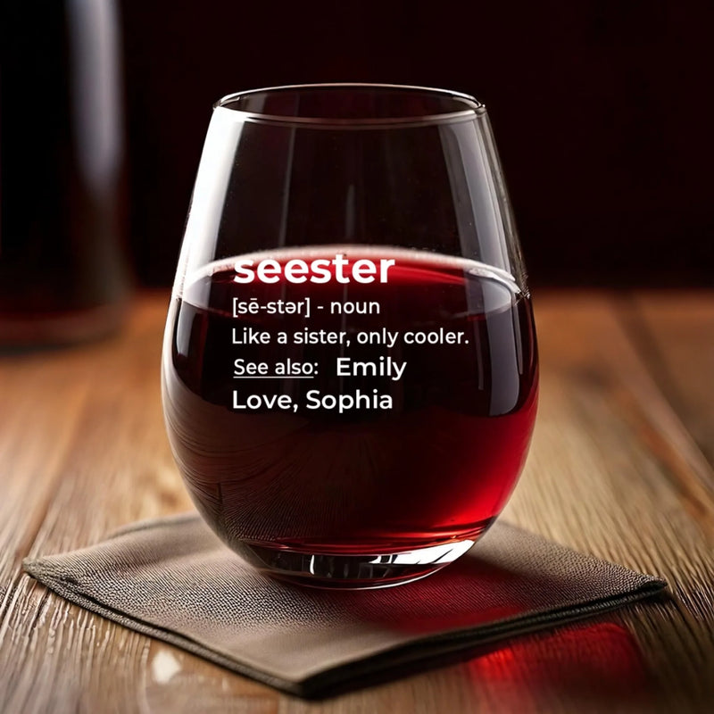 Custom Wine Glass - Personalized Best Friend Birthday Gifts For Women - Like A Sister, But With Extra Sass