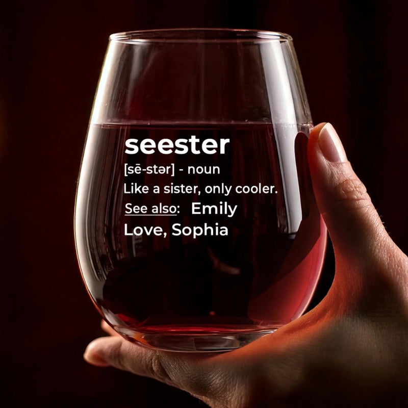 Custom Wine Glass - Personalized Best Friend Birthday Gifts For Women - Like A Sister, But With Extra Sass