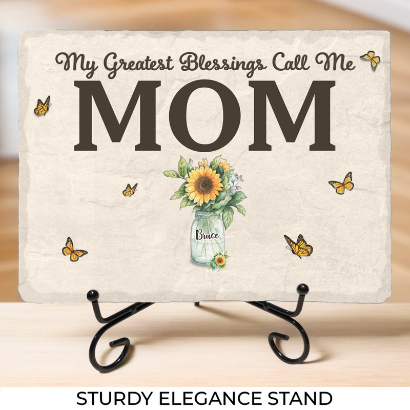 My Greatest Blessings Call Me Mom - Family Personalized Custom Rectangle Shaped Stone With Stand - Gift For Mom, Grandma