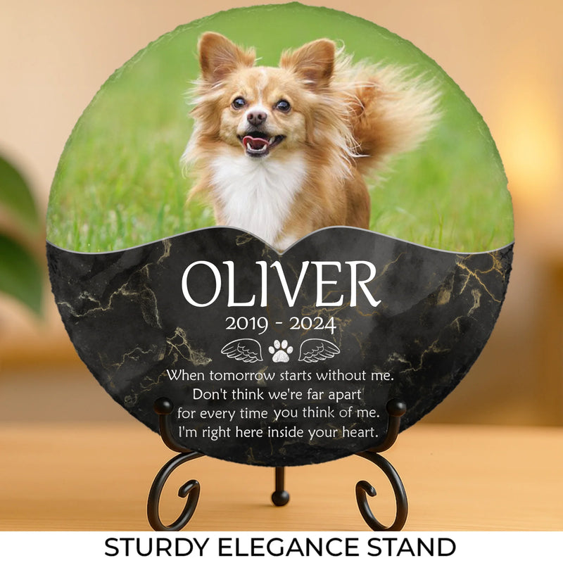 Custom Photo I'm Right Here Inside Your Heart - Memorial Personalized Custom Round Shaped Stone With Stand - Sympathy Gift For Pet Owners, Pet Lovers