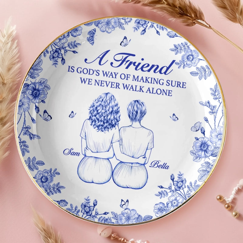 Custom Full-Print Round Jewelry Dish - Personalized Best Friend Birthday Gifts For Women - A Friend Is God's Way