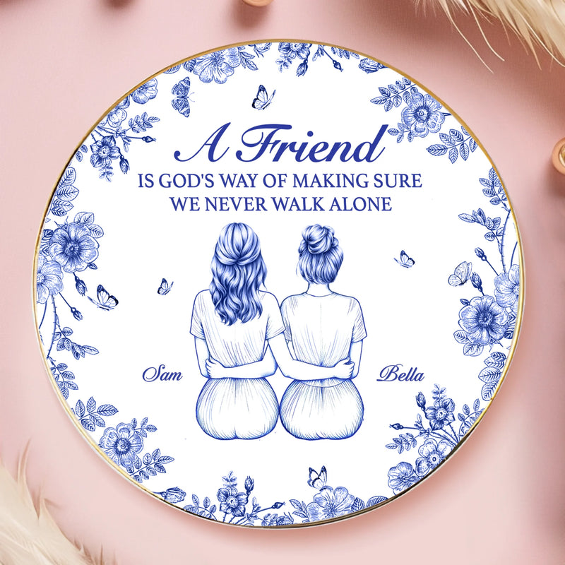 Custom Full-Print Round Jewelry Dish - Personalized Best Friend Birthday Gifts For Women - A Friend Is God's Way