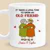 Custom Mug - Personalized Best Friend Birthday Gifts For Women - Takes A Long Time To Grow
