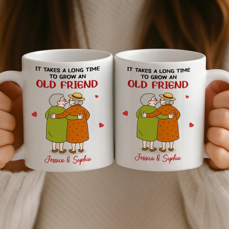 Custom Mug - Personalized Best Friend Birthday Gifts For Women - Takes A Long Time To Grow