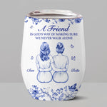 Custom Name Friendship Gifts for Best Friends - Personalized Wine Tumbler