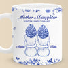 Custom Mug - Personalized Birthday Gifts For Mom, Grandma - Mother And Daughter Forever