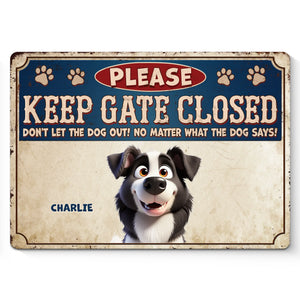 Custom Home Decor Metal Sign - Personalized Birthday Gifts For Dog Lovers, Dog Dad And Mom - No Open Gate, No Wild Chase