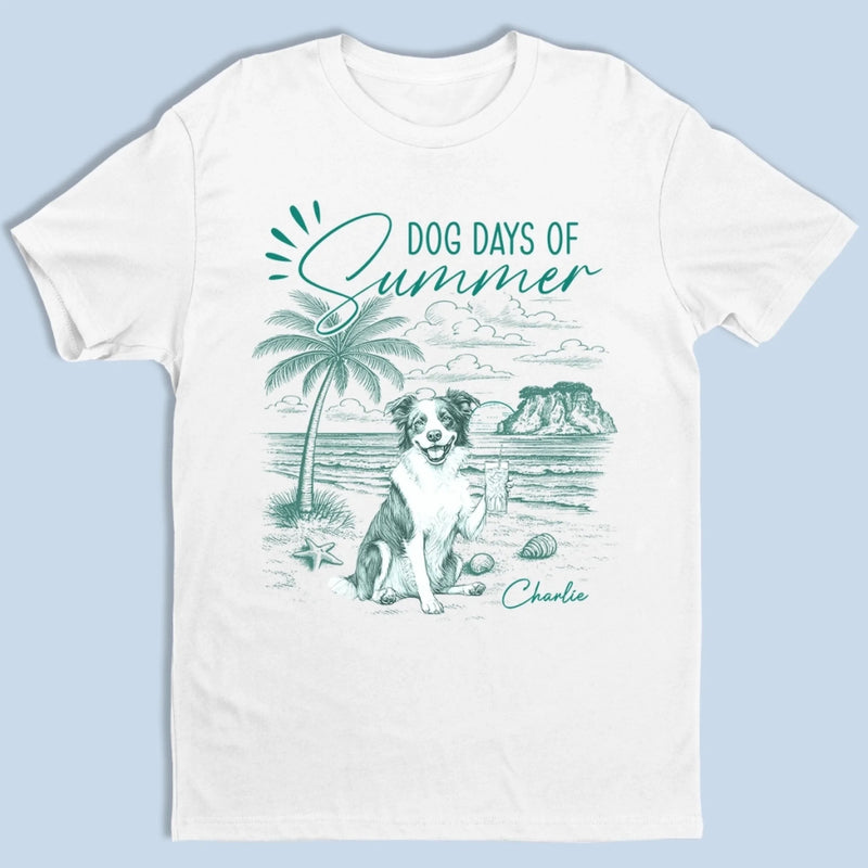 Custom Unisex T-shirt, Premium T-shirt, Hoodie - Personalized Summer Vacation And Travel Gifts For Dog Lovers, Dog Dad And Mom - Living My Best Dog Days
