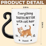 Custom 12oz Cat Handle Ceramic Mug - Personalized Birthday Gifts For Cat Lovers, Cat Mom And Dad - Happiness Is Covered In Cat Hair