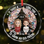 Custom Circle Glass Ornament - Personalized Christmas Best Friend Birthday Gifts For Best Friends, BFF, Sisters - Old Friends Flourish With Time