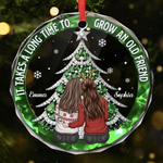 Custom Circle Glass Ornament - Personalized Christmas Best Friend Birthday Gifts For Best Friends, Sisters, BFF - Time Grows Unbreakable Friendships