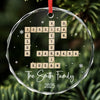 All I Want For Christmas Is To Be With My Family - Family Personalized Custom Circle Glass Ornament - Christmas Gift For Family Members