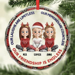 Custom Circle Glass Ornament - Personalized Christmas Best Friend Birthday Gifts For Best Friends, Sisters, BFF - Our Friendship Is Endless