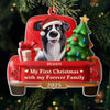 Custom Acrylic Ornament - Personalized Christmas Birthday Gifts For Dog Lovers, Dog Dad And Mom - My Forever Home, My First Christmas