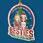Custom Acrylic Ornament - Personalized Christmas Best Friend Birthday Gifts For Best Friends, BFF, Sisters - Congrats On Being My Sisters
