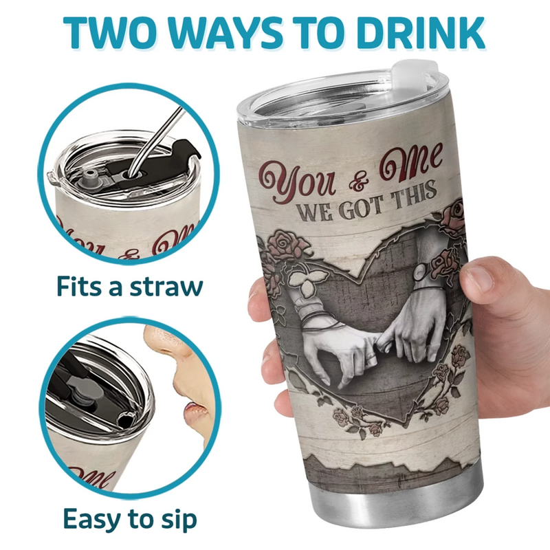 Tumbler - Anniversary Wedding Gifts For Husband And Wife, Him And Her - You And Me We Got This