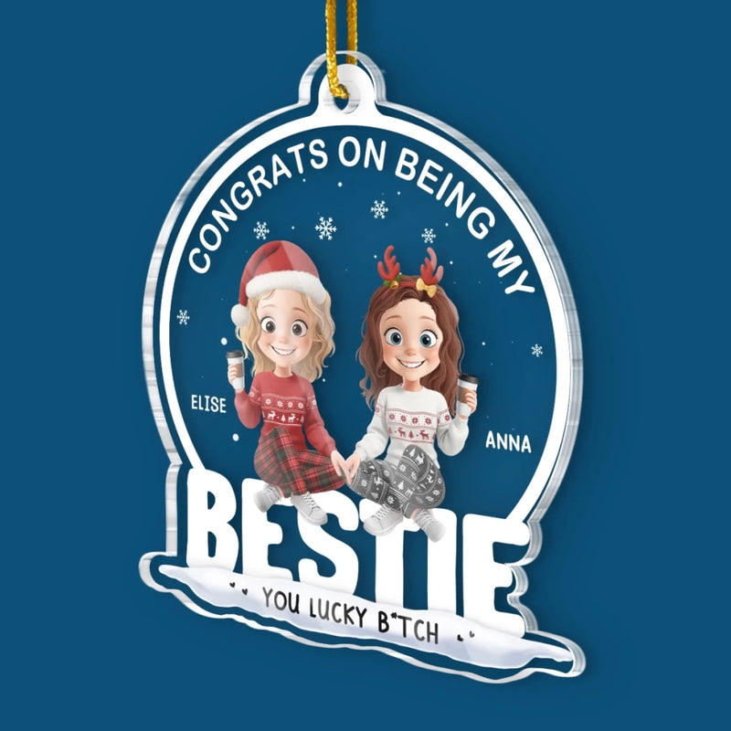 Custom Acrylic Ornament - Personalized Christmas Best Friend Birthday Gifts For Women, Besties, Sisters, BFF - Cheers To Endless Friendship