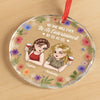 Custom Circle Glass Ornament - Personalized Christmas Best Friend Birthday Gifts For Women, Besties, Sisters, BFF - Built Different, But Still Besties