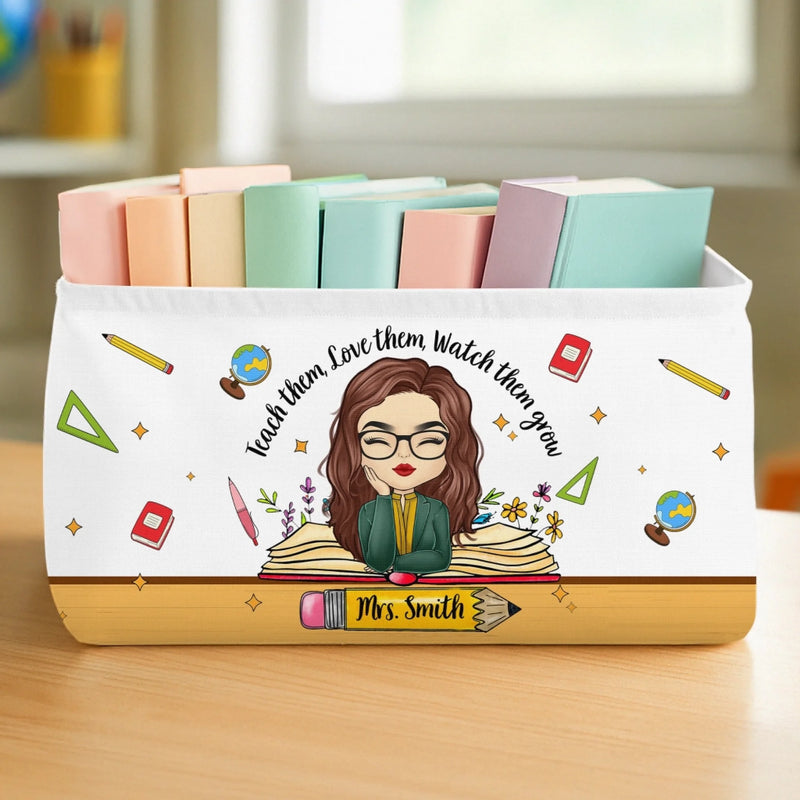 Custom Classroom Decor Book Storage Organizer - Personalized Back To School Gifts For Teachers - Teach Them, Love Them, Watch Them Grow