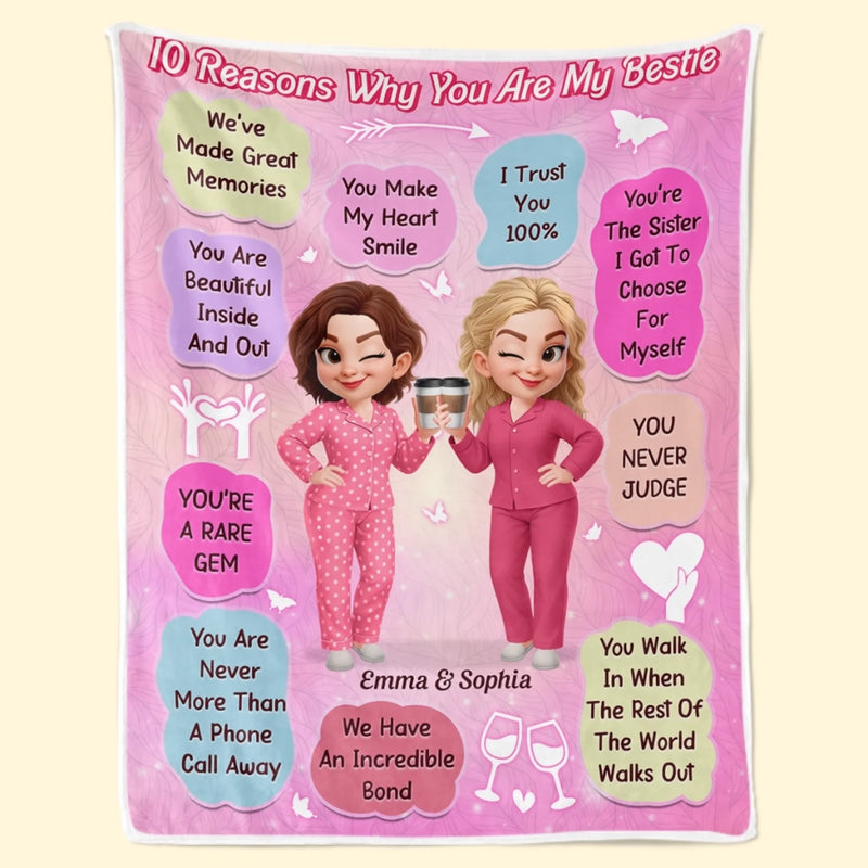 Custom Blanket - Personalized Best Friend Birthday Gifts For Women, Besties, Sisters, BFF - 10 Reasons You Are My Bestie