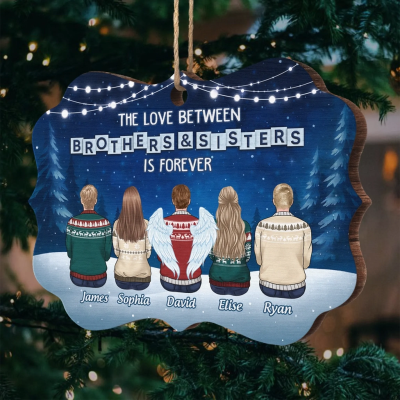 Custom Wood Ornament - Personalized Christmas Birthday Gifts For Brother, Sister - Siblings Bound By Love