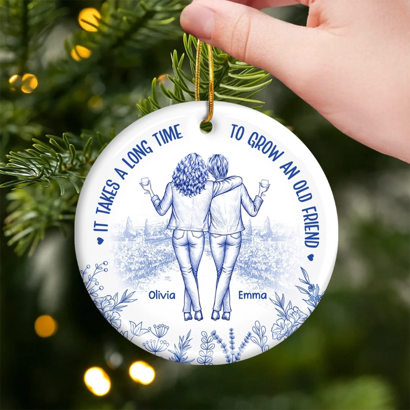 Custom Ceramic Ornament - Personalized Best Friend Christmas Birthday Gifts For Women, Besties, Sisters, BFF - Friendship That Ages Like Fine Wine