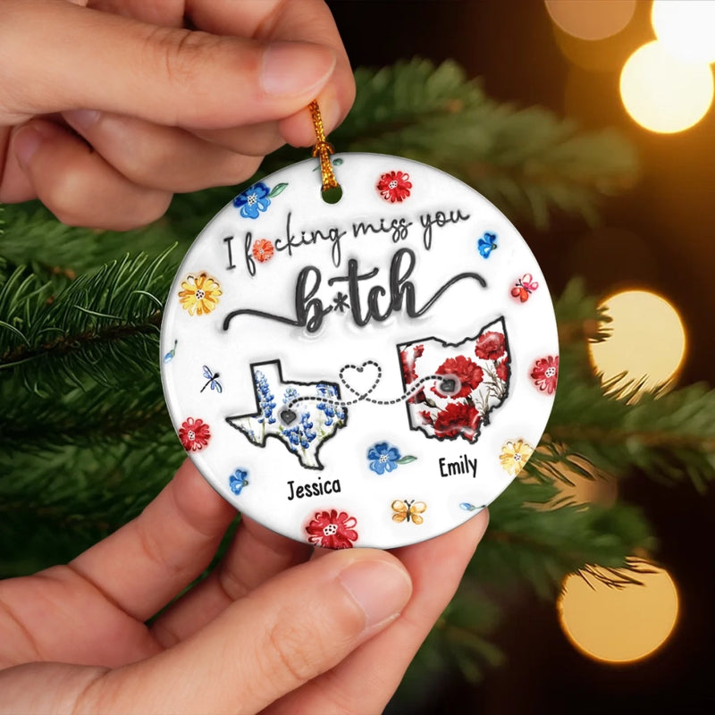 Custom Long Distance Ceramic Ornament - Personalized Best Friend Christmas Birthday Gifts For Women, Besties, Sisters, BFF - From State To State, Always My Mate