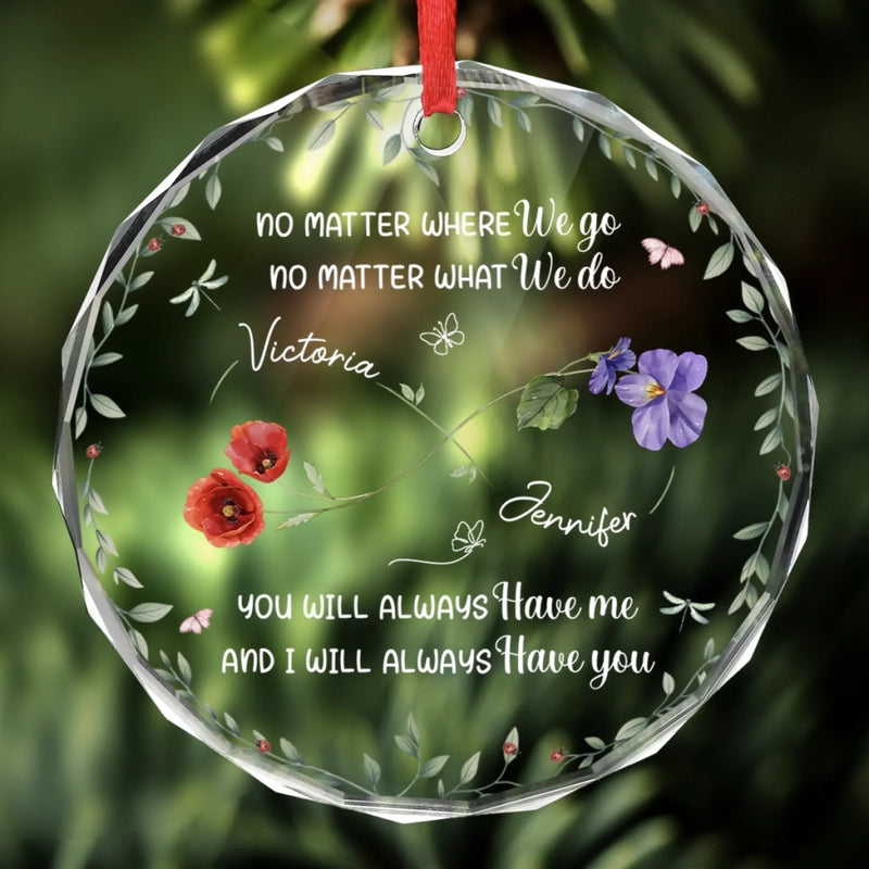 Custom Circle Glass Ornament - Personalized Best Friend Birthday Gifts For Women, Besties, Sisters, BFF - You’re My Sunshine In A Garden Of Roses